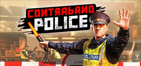 缉私警察/Contraband Police（更新至v20241125）