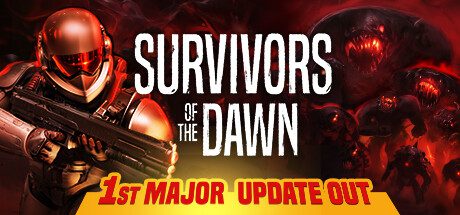 黎明幸存者/Survivors of the Dawn（v0.410a）
