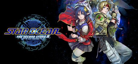 星之海洋2：重制版/STAR OCEAN THE SECOND STORY R（更新至v1.10）