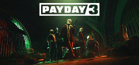 收获日3/PAYDAY 3（更新至v1.0.0.0.965392）