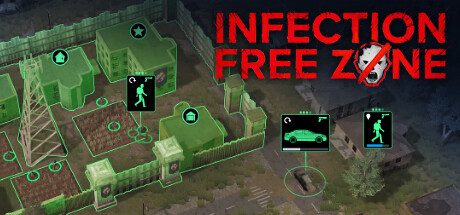 无感染区/Infection Free Zone（更新至Build.24072432）