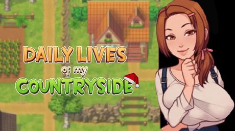 我的乡村日常生活/Daily Lives of My Countryside （更新至v0.3.5）