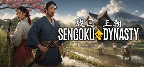 战国王朝/SENGOKU DYNASTY（更新至v1.2.3.0）