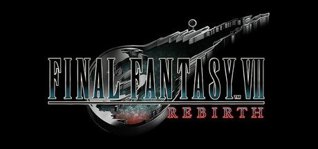 最终幻想7重生/FINAL FANTASY VII REBIRTH（更新至v1.005）