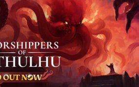 克苏鲁信徒/Worshippers of Cthulhu（更新至v1.0.0）正式版