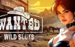 通缉：狂野**/WANTED: Wild Sluts