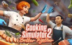 烹饪模拟器2：合作无间/Cooking Simulator 2 Better Together（更新至v1.13）