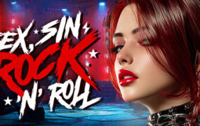 性，罪，与摇滚乐/SEX, SIN & ROCK’N’ROLL