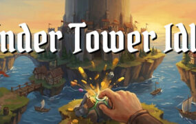 闲置地下塔/Under Tower Idle（Build 24041817）