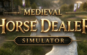 中世纪马贩子模拟器/Medieval Horse Dealer Simulator（Build.24762674）