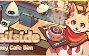 Tailside：治愈咖啡馆/Tailside: Cozy Cafe Sim（Build.24992822）