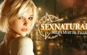 **自然/SEXNATURAL: MILFs Must Be Filled