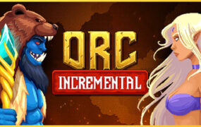 兽人增量/Orc Incremental