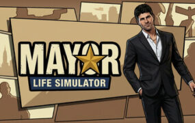 市长生活模拟器/Mayor Life Simulator